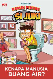 SI JUKI KENAPA MANUSIA BUANG AIR?